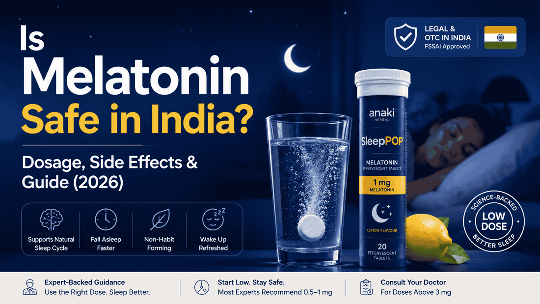 Is Melatonin Safe in India? Dosage, Side Effects & Guide (2026)